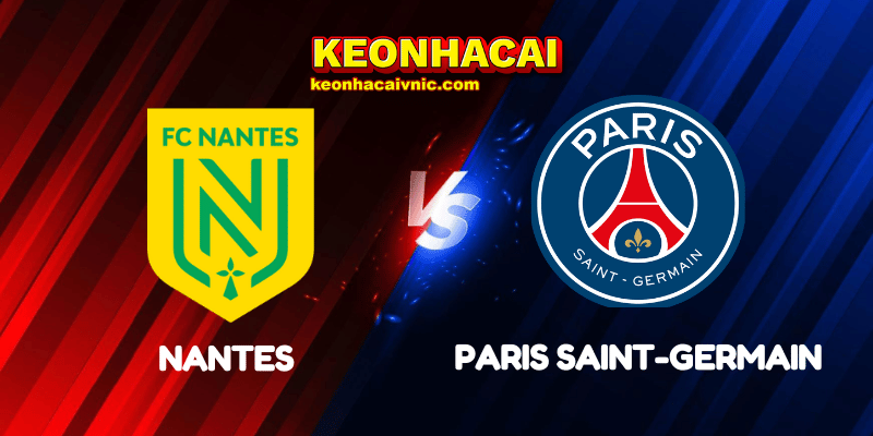 Soi Kèo Trận Đấu Nantes vs Paris Saint-Germain Ngày 23/04/2025 - Ligue 1 2 Nantes vs Paris Saint-Germain