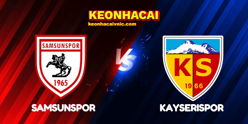 Soi Kèo Trận Đấu Samsunspor vs Kayserispor Ngày 01/06/2025 – Süper Lig 1 Samsunspor vs Kayserispor