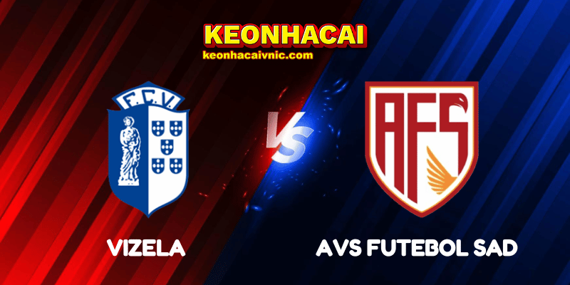 Soi Kèo Trận Đấu Vizela vs AVS Futebol SAD Ngày 02/06/2025 – Vòng Play-off Thăng Hạng Primeira Liga 2 Vizela vs AVS Futebol SAD