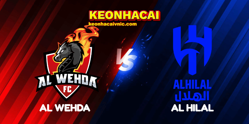 Soi Kèo Trận Đấu Al Wehda vs Al Hilal Ngày 22/05/2025 - Saudi Professional League 2 Al Wehda vs Al Hilal