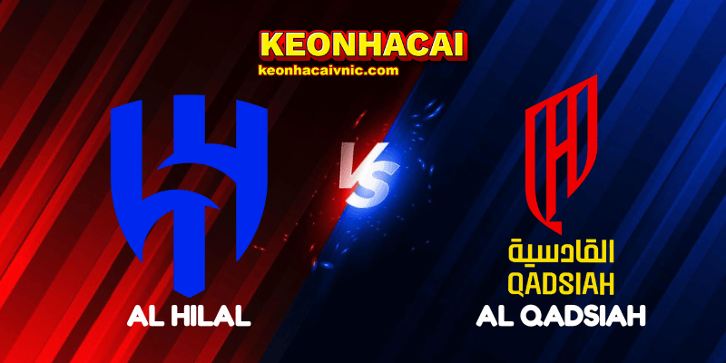 Soi Kèo Trận Đấu Al Hilal vs Al Qadsiah Ngày 27/05/2025 – Saudi Pro League 2 Al Hilal vs Al Qadsiah