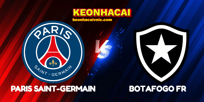 Soi Kèo Trận Đấu Paris Saint-Germain vs Botafogo FR Ngày 20/06/2025 - FIFA Club World Cup: Group B 2 Paris Saint-Germain vs Botafogo FR