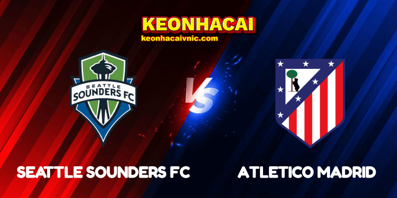 Seattle Sounders FC vs Atletico Madrid