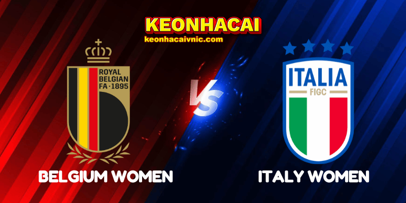 Soi Kèo Trận Đấu Belgium Women vs Italy Women Ngày 03/07/2025 - Women's Euro - Group B 2 Belgium Women vs Italy Women