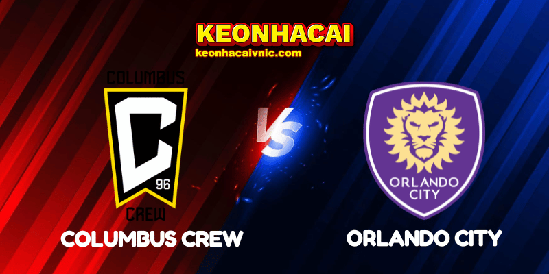 Soi Kèo Nhà Cái Columbus Crew vs Orlando City Ngày 26/07/2025 - MLS T 2 Columbus Crew vs Orlando City