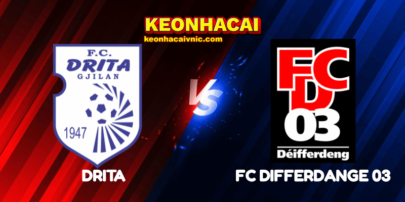Soi Kèo Trận Đấu Drita vs FC Differdange 03 Ngày 09/07/2025 - Champions League - Qualification 2 Drita vs FC Differdange 03