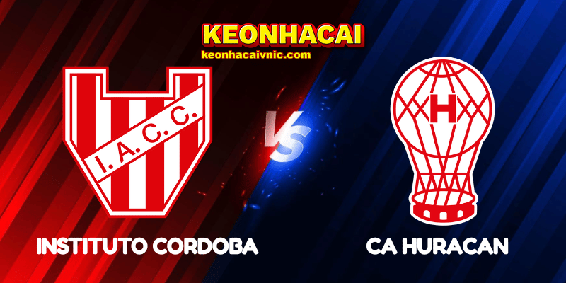 Soi Kèo Trận Đấu Instituto Cordoba vs CA Huracan Ngày 04/07/2025 - Copa Argentina 2 Instituto Cordoba vs CA Huracan