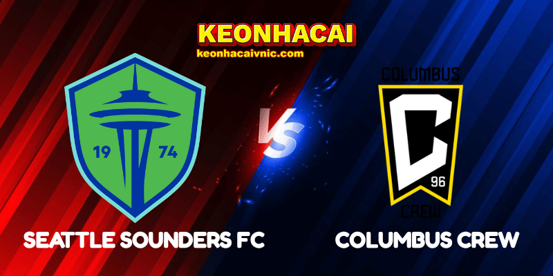 Soi Kèo Trận Đấu Seattle Sounders FC vs Columbus Crew Ngày 07/07/2025 - MLS 9 Seattle Sounders FC vs Columbus Crew