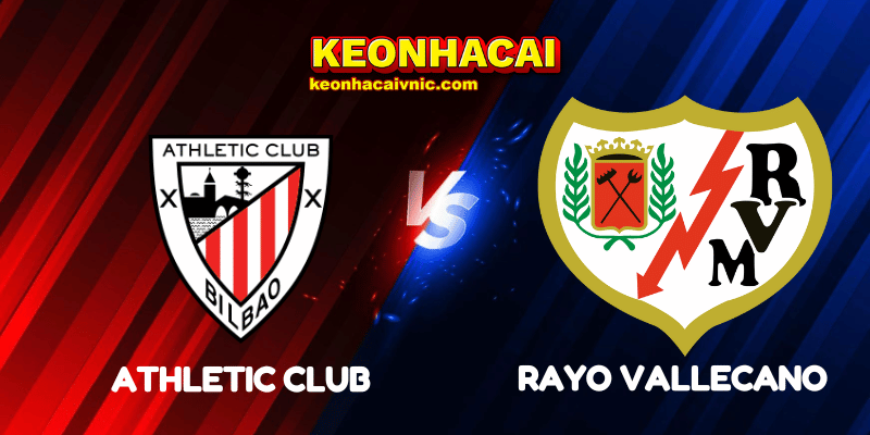 Soi kèo nhà cái Athletic Club vs Rayo Vallecano ngày 26/08/2025 – LaLiga (Spain) 2 Athletic Club vs Rayo Vallecano