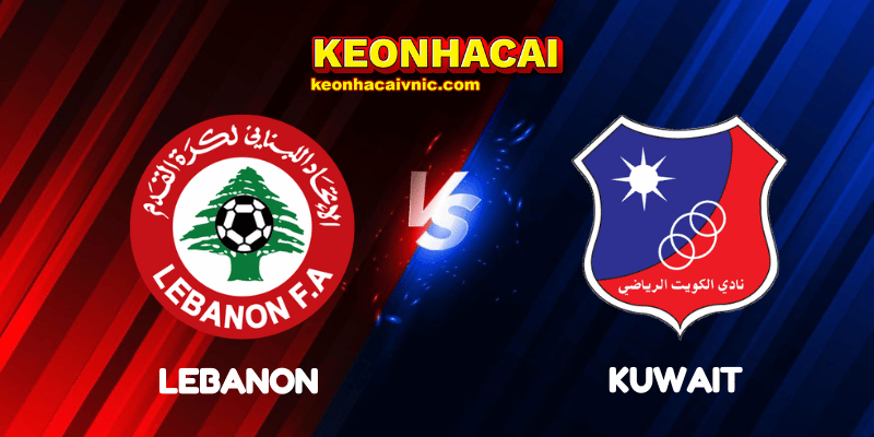 Soi Kèo Nhà Cái Lebanon vs Kuwait Ngày 02/09/2025 – Friendlies 2025 (International Friendlies) 2 Lebanon vs Kuwait