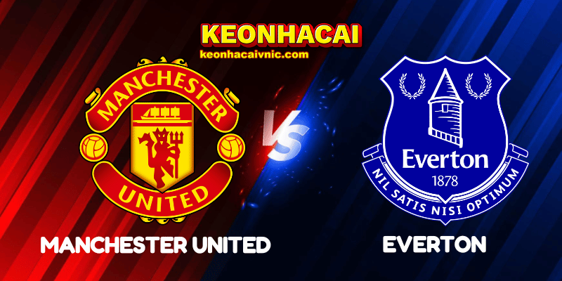 Soi Kèo Nhà Cái Manchester United vs Everton Ngày 04/08/2025 - Premier League Summer Series 2025 2 Manchester United vs Everton