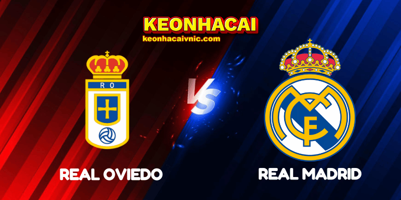 Real Oviedo vs Real Madrid