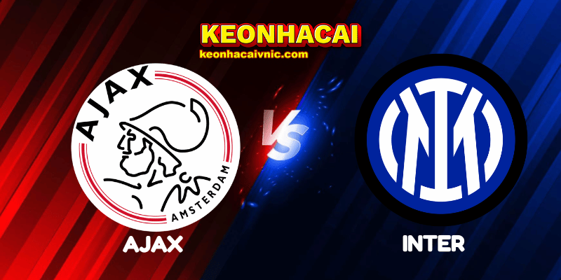 Soi Kèo Nhà Cái Ajax vs Inter Ngày 18/09/2025 - Champions League – League Stage 6 Ajax vs Inter