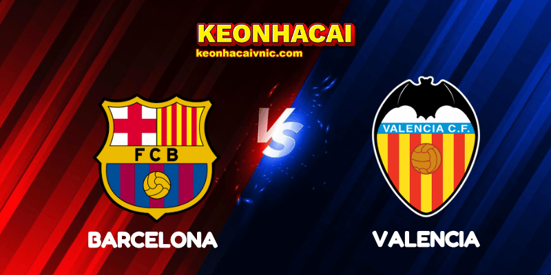 Soi Kèo Nhà Cái Barcelona vs Valencia Ngày 15/09/2025 - LaLiga (Spain) 2 Barcelona vs Valencia