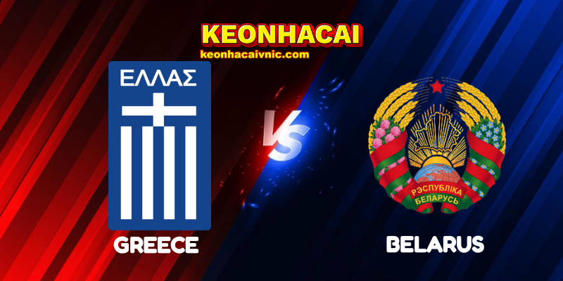 Soi Kèo Nhà Cái Greece vs Belarus Ngày 06/09/2025 - UEFA Qualification: 1st Round: Group C (World Cup Qualification) 2 Greece vs Belarus