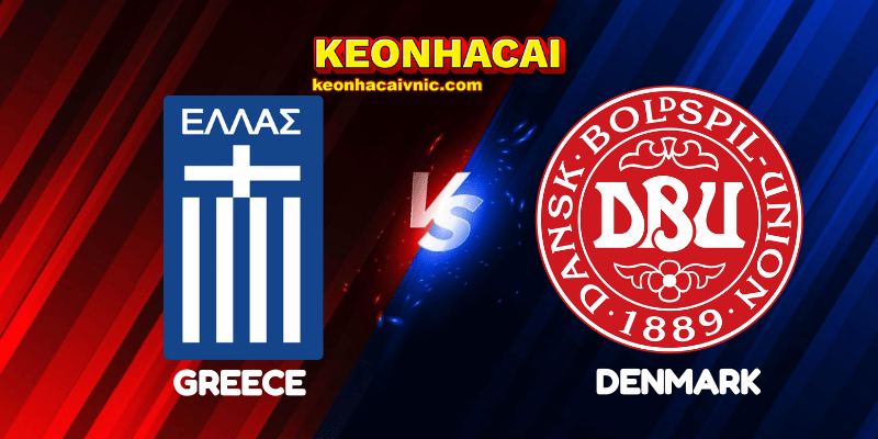 Soi Kèo Nhà Cái Greece vs Denmark Ngày 09/09/2025 - UEFA Qualification: 1st Round: Group C (World Cup Qualification) 2 Greece vs Denmark