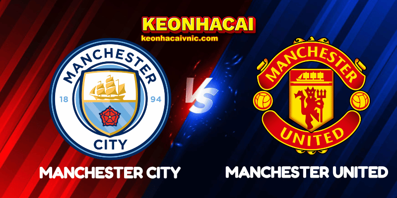 Soi Kèo Nhà Cái Manchester City vs Manchester United Ngày 14/09/2025 - Premier League (England) 4 Manchester City vs Manchester United