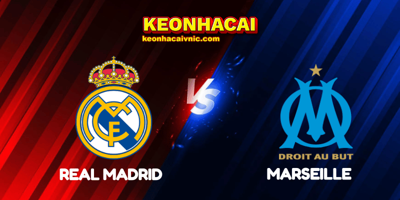 Soi Kèo Nhà Cái Real Madrid vs Marseille Ngày 17/09/2025 - Champions League – League Stage 2 Real Madrid vs Marseille