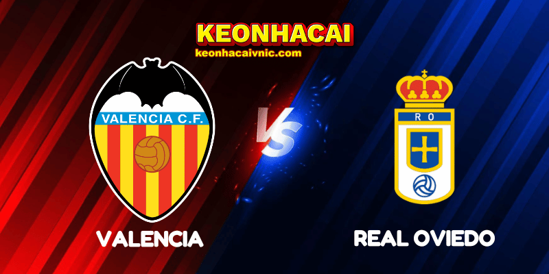 Soi Kèo Nhà Cái Valencia vs Real Oviedo Ngày 30/09/2025 - La Liga 1 Valencia vs Real Oviedo